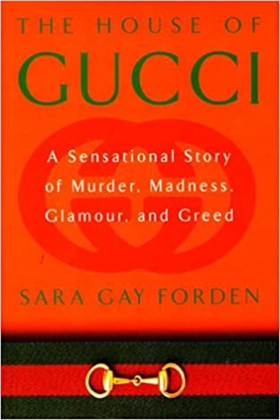 9780688163136-The House of Gucci: A Sensational Story of Murder, Madness, Glamour, and Greed.
